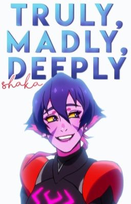 Truly, madly, deeply [Voltron one-shot]