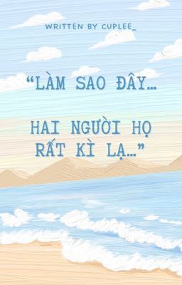 [Trung Hân Vũ Trụ] • Làm sao đây, hai người họ rất kì lạ...