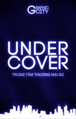 Trung Tâm Thương Mại - Undercover