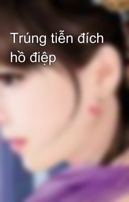 Trúng tiễn đích hồ điệp