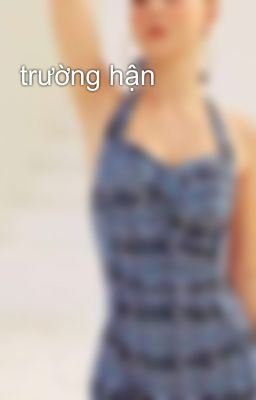 trường hận