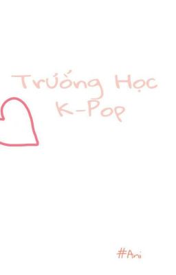 Trường Học K-Pop [Imagine]