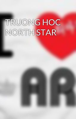 TRUONG HOC NORTH STAR