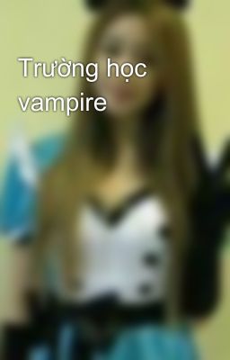 Trường học vampire