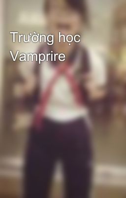 Trường học Vamprire