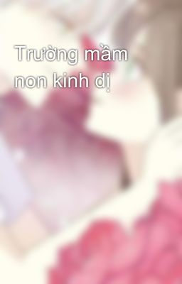 Trường mầm non kinh dị