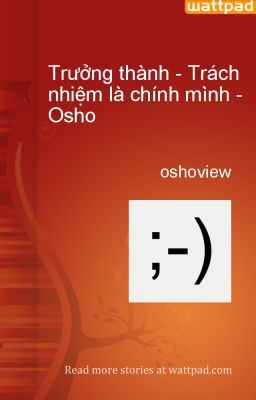 Trưởng thành - Trách nhiệm là chính mình - Osho