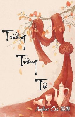 TRƯỜNG TƯƠNG TƯ [Fanfic CYCH]