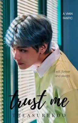 Trust Me || K.Th • P.Jm