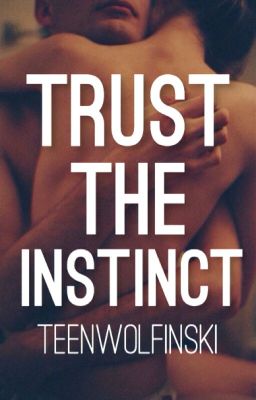 Trust the Instinct ➳ Derek Hale | Tyler Hoechlin | Teen Wolf