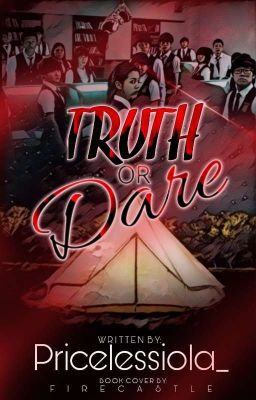 Truth or Dare (On-going)