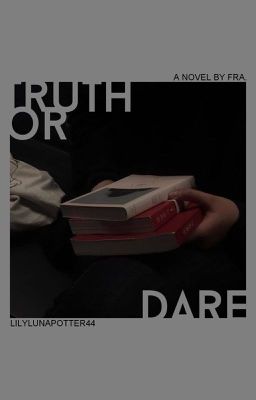 Truth or dare ~ Scorily [SOSPESA ANCORA PER POCO]