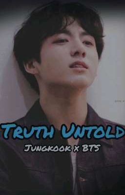 💔 Truth Untold 💔 (BTS X JK)  