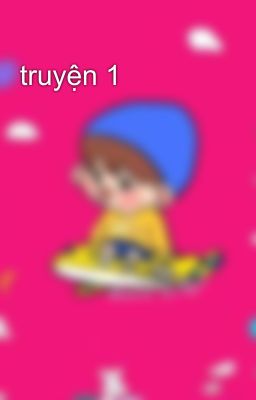 truyện 1