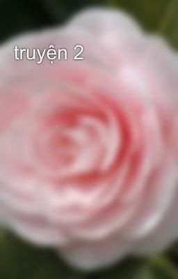 truyện 2