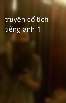 truyện cổ tích tiếng anh 1