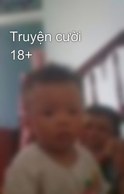 Truyện cười 18+