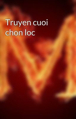 Truyen cuoi chon loc