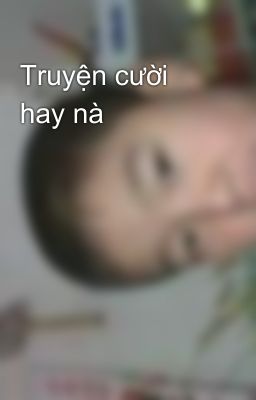 Truyện cười hay nà