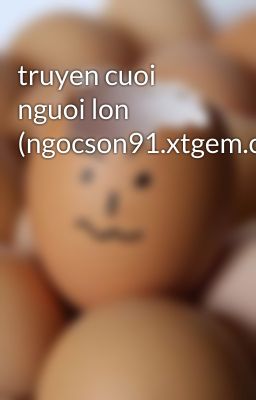 truyen cuoi nguoi lon (ngocson91.xtgem.com