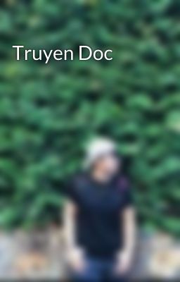 Truyen Doc