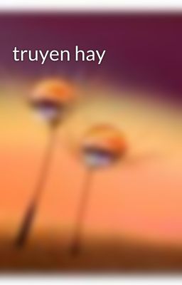 truyen hay