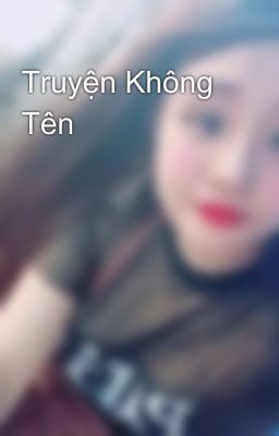 Truyện Không Tên