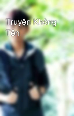 Truyện Không Tên