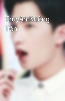 Truyện Không Tên