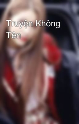 Truyện Không Tên