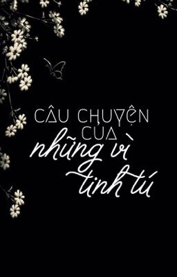 [Truyện ngắn 12 chòm sao] Câu chuyện của những vì tinh tú