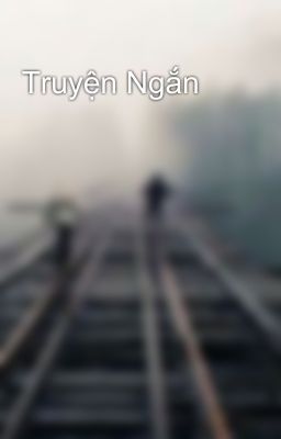 Truyện Ngắn