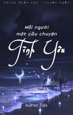 [Truyện ngắn] Mỗi người một câu chuyện tình yêu