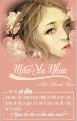 [Truyện Ngắn]   Mùa Xa Nhau 