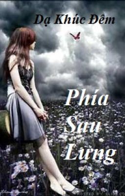 [Truyện Ngắn] Phía Sau Lưng(Les)