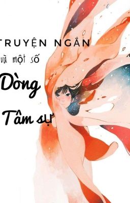 Truyện ngắn và những dòng tâm sự