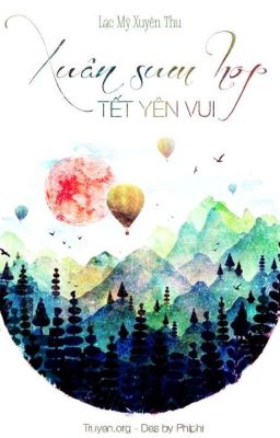 |Truyện Ngắn| Xuân Sum Họp - Tết Yên Vui