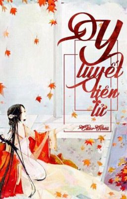 [Truyện Ngắn] Y Tuyết Tiên Tử