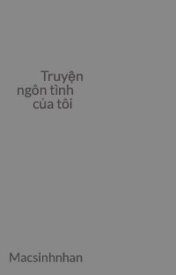 Truyện ngôn tình của tôi