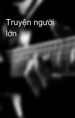 Truyện người lớn