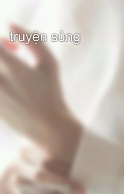 truyện sủng