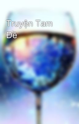 Truyện Tam Đề