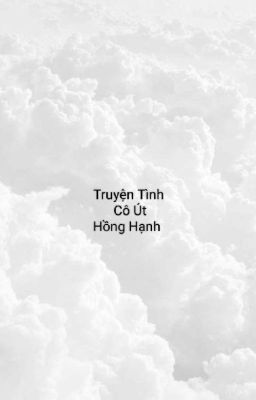 truyện tình cô út hồng hạnh 