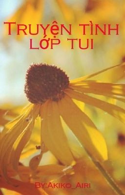 Truyện tình lớp tui 