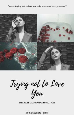 trying not to love you • clifford