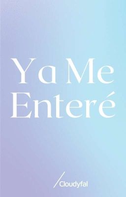 [TTHL] Ya Me Enteré