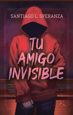 Tu amigo invisible #1 [EN LIBRERÍAS]