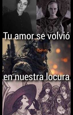 Tu amor se volvió nuestra locura 