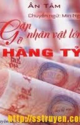 TỨ ĐẠI TÀI PHIỆT: GẶP GỠ NHÂN VẬT LỚN HÀNG TỶ - Phần 1