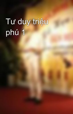 Tư duy triệu phú 1